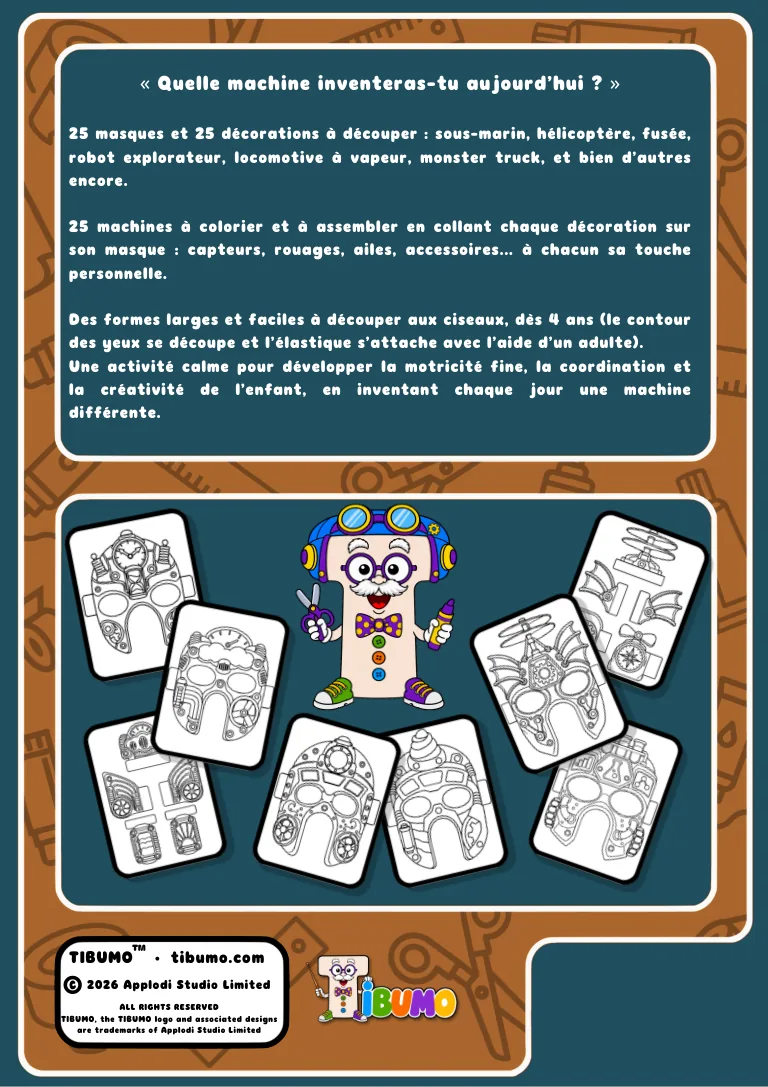 Quatrième de couverture · Tibumo : Machines extraordinaires · Masques à créer · Français